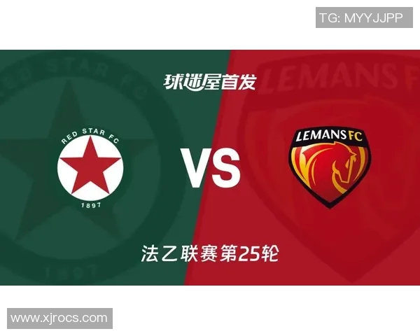 法乙朗斯对阵红星精彩直播全程回顾与赛后分析 法乙朗斯对阵红星精彩直播全程回顾与赛后分析