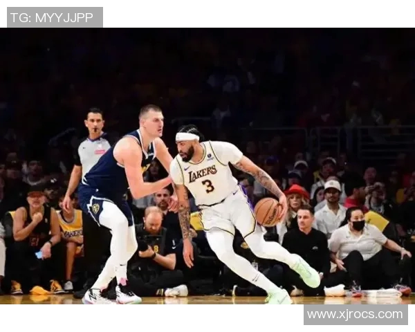 湖人掘金激战回顾精彩瞬间分析与赛后亮点总结 湖人掘金激战回顾精彩瞬间分析与赛后亮点总结